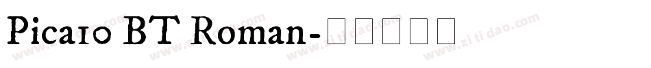 Pica10 BT Roman字体转换